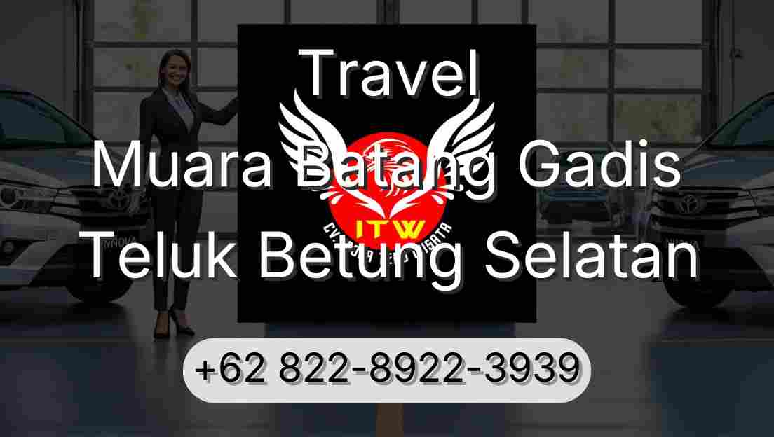 Travel Muara Batang Gadis Teluk Betung Selatan