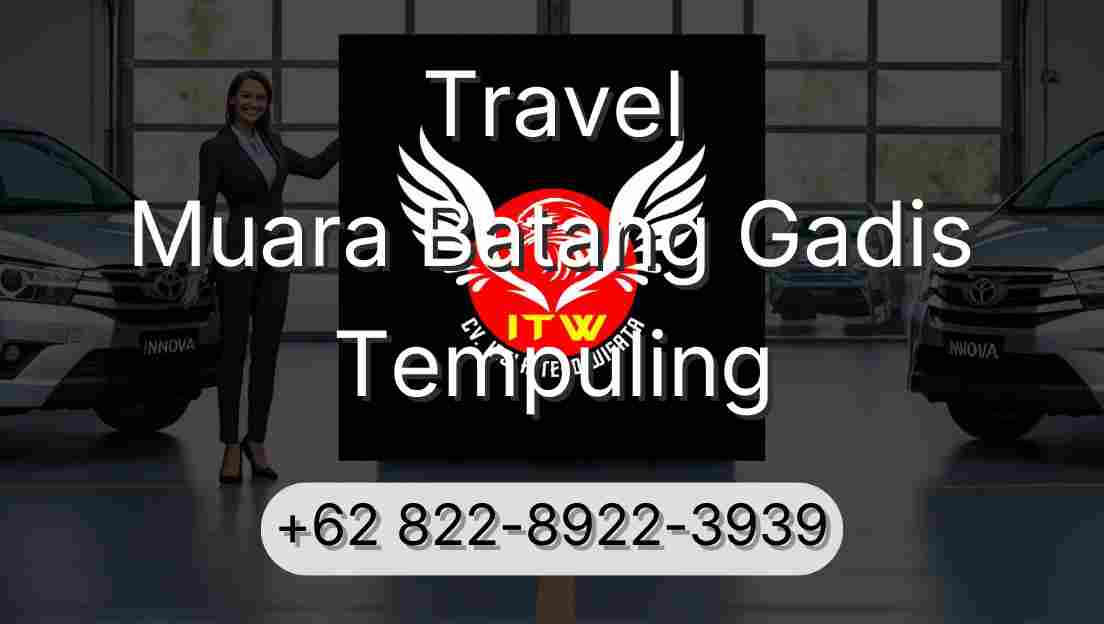 Travel Muara Batang Gadis Tempuling