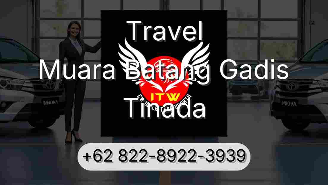 Travel Muara Batang Gadis Tinada