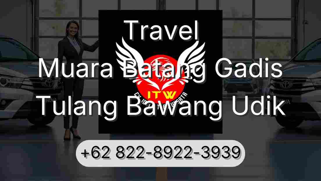 Travel Muara Batang Gadis Tulang Bawang Udik