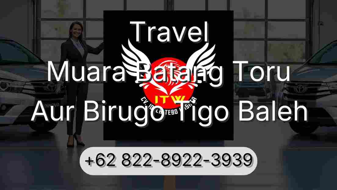 Travel Muara Batang Toru Aur Birugo Tigo Baleh