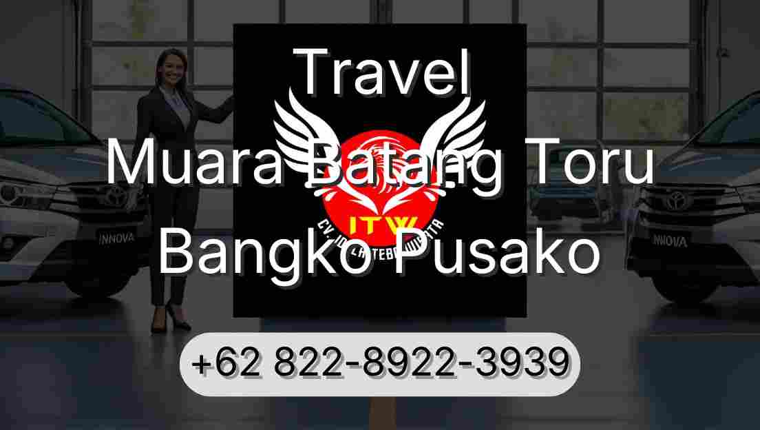 Travel Muara Batang Toru Bangko Pusako
