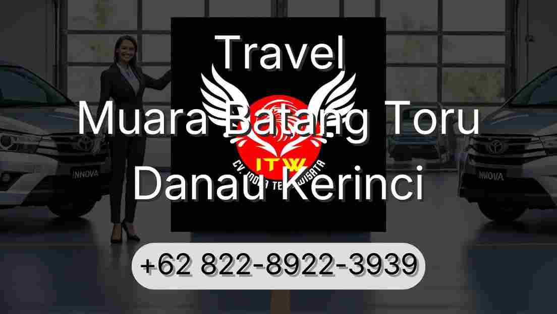 Travel Muara Batang Toru Danau Kerinci