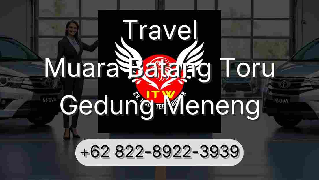 Travel Muara Batang Toru Gedung Meneng