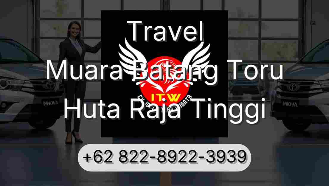 Travel Muara Batang Toru Huta Raja Tinggi