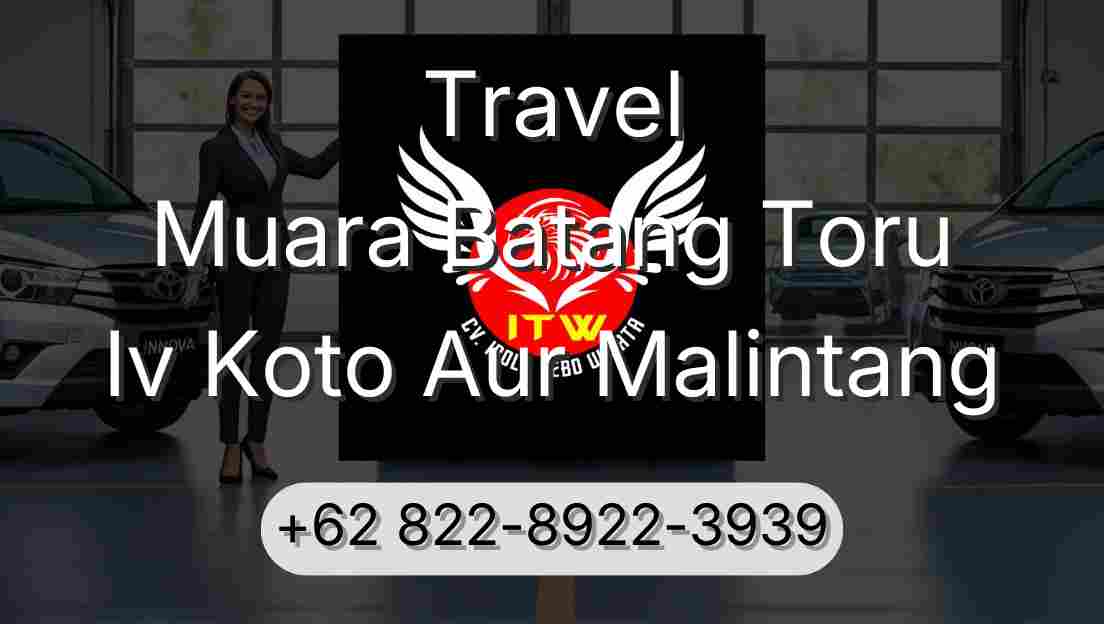 Travel Muara Batang Toru Iv Koto Aur Malintang