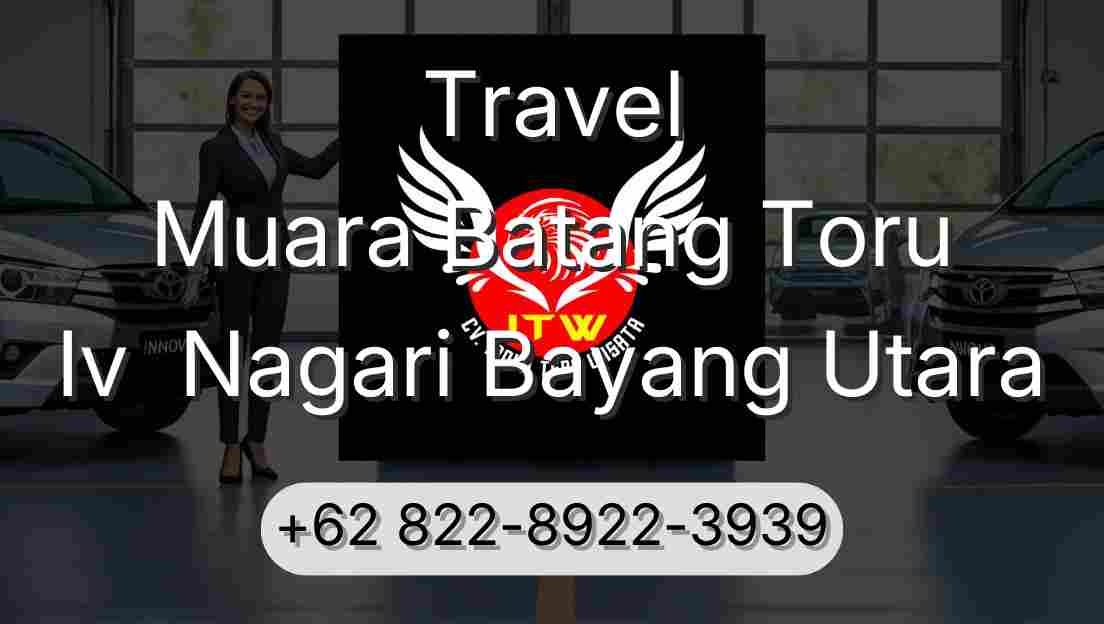 Travel Muara Batang Toru Iv  Nagari Bayang Utara