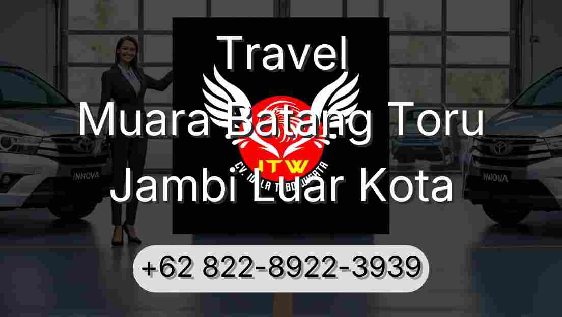 Travel Muara Batang Toru Jambi Luar Kota