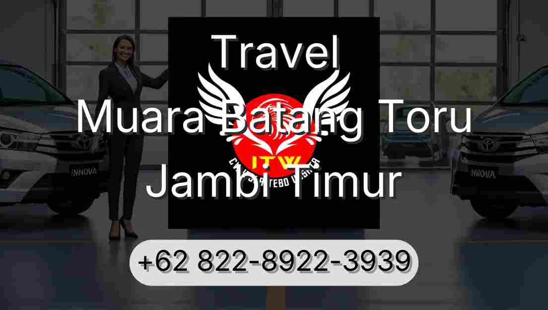 Travel Muara Batang Toru Jambi Timur
