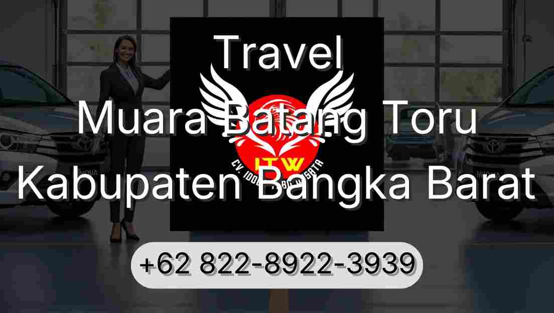 Travel Muara Batang Toru Kabupaten Bangka Barat