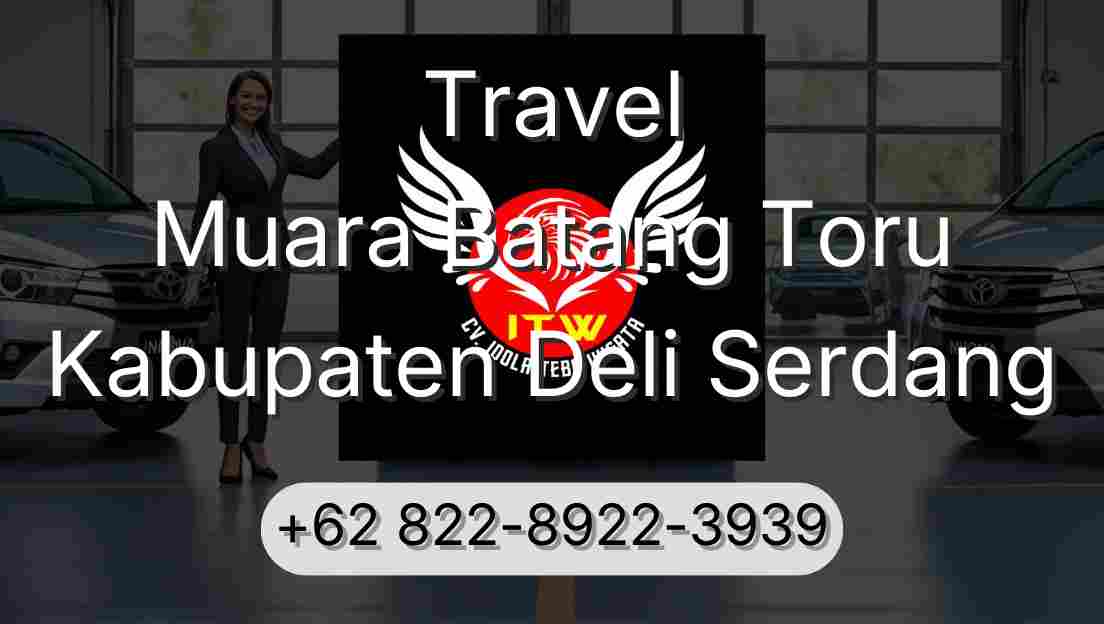 Travel Muara Batang Toru Kabupaten Deli Serdang