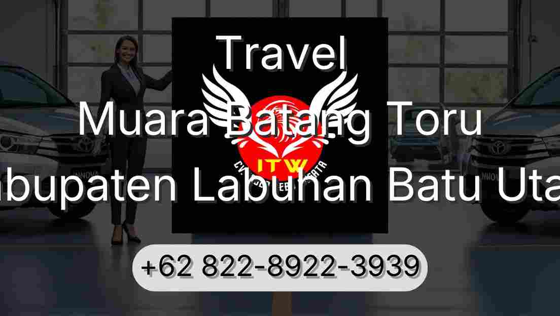 Travel Muara Batang Toru Kabupaten Labuhan Batu Utara