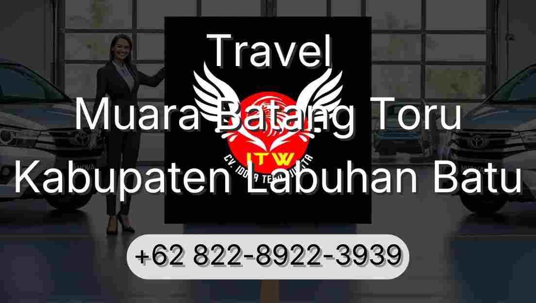 Travel Muara Batang Toru Kabupaten Labuhan Batu