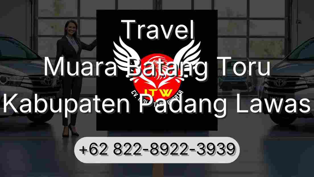 Travel Muara Batang Toru Kabupaten Padang Lawas