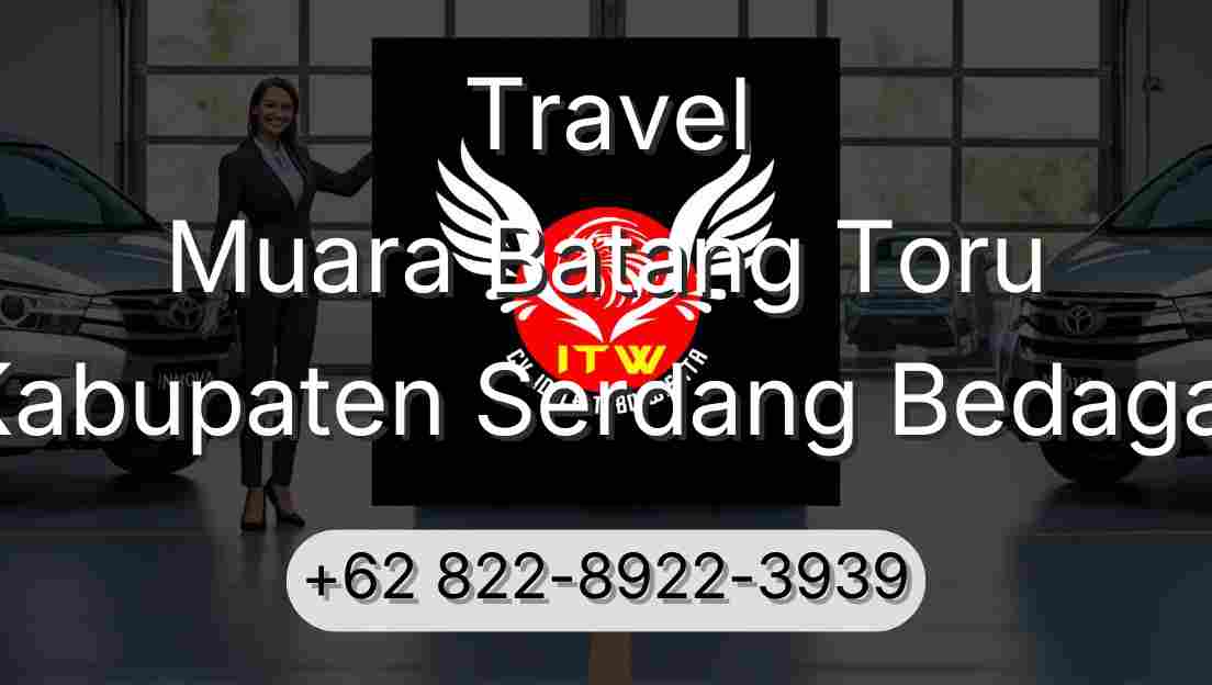 Travel Muara Batang Toru Kabupaten Serdang Bedagai