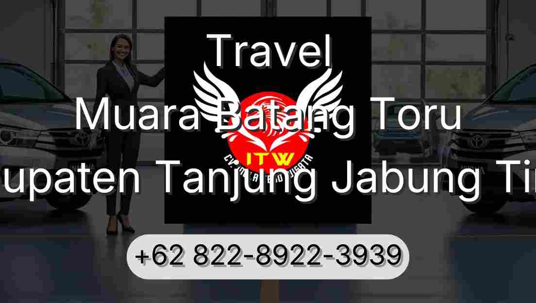 Travel Muara Batang Toru Kabupaten Tanjung Jabung Timur