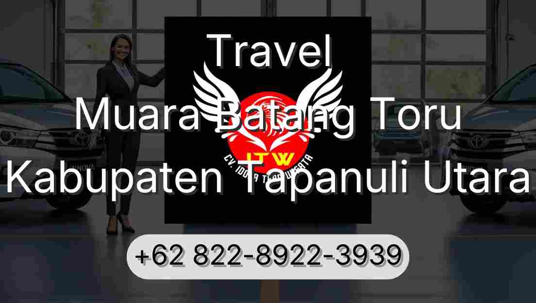 Travel Muara Batang Toru Kabupaten Tapanuli Utara