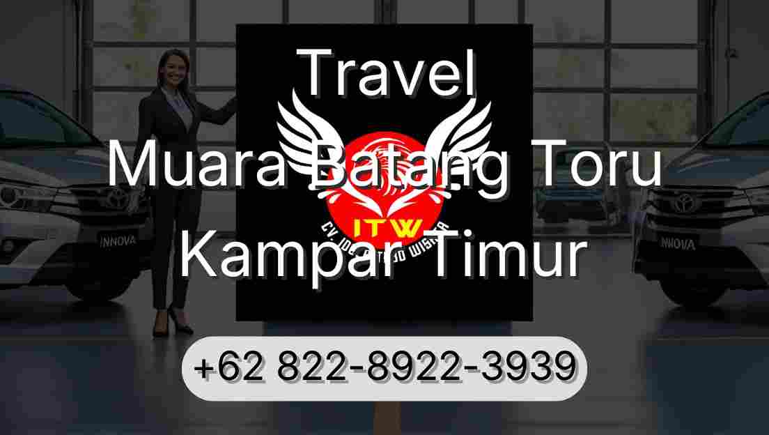 Travel Muara Batang Toru Kampar Timur
