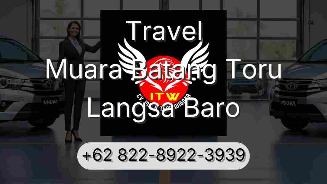 Travel Muara Batang Toru Langsa Baro