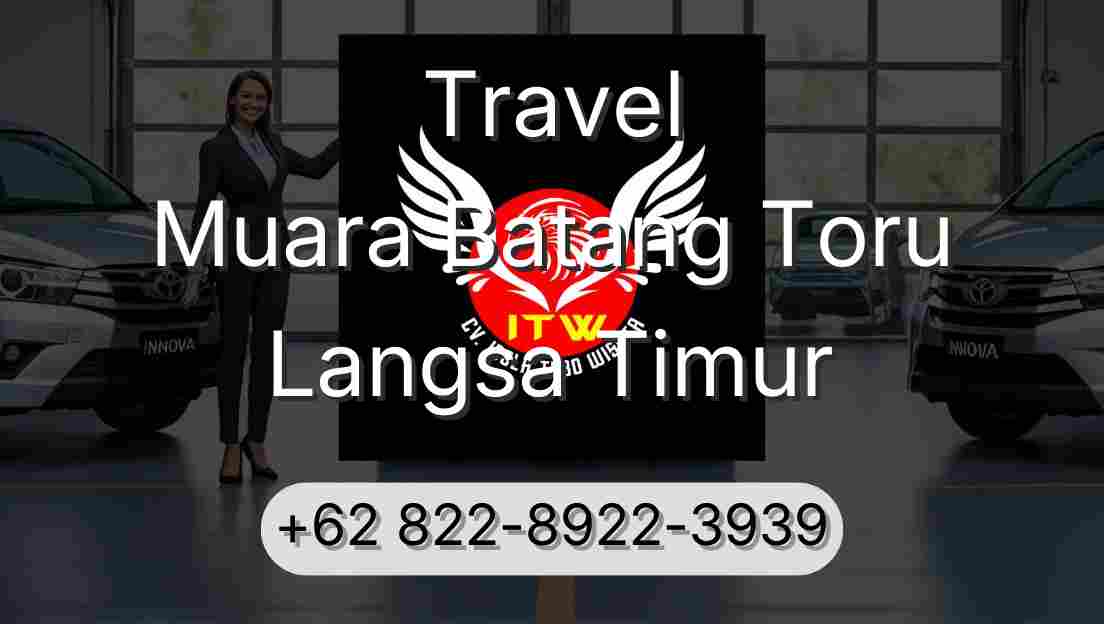 Travel Muara Batang Toru Langsa Timur