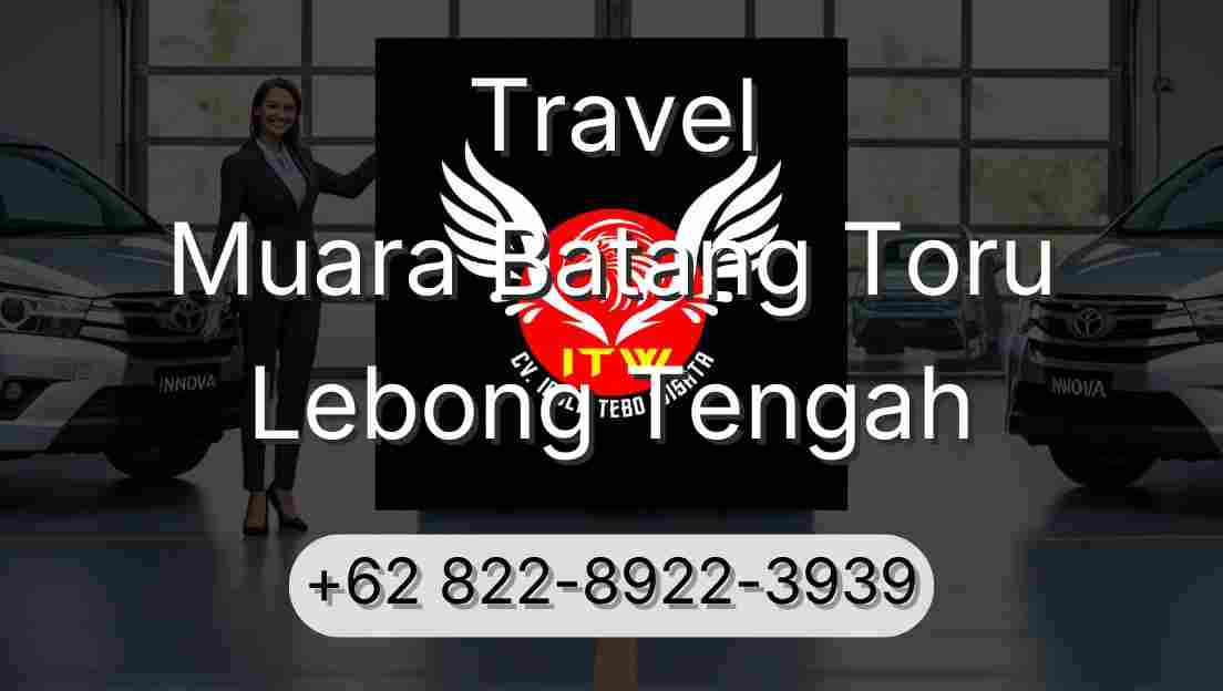 Travel Muara Batang Toru Lebong Tengah
