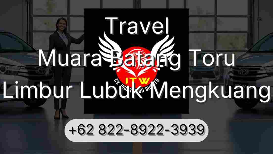 Travel Muara Batang Toru Limbur Lubuk Mengkuang