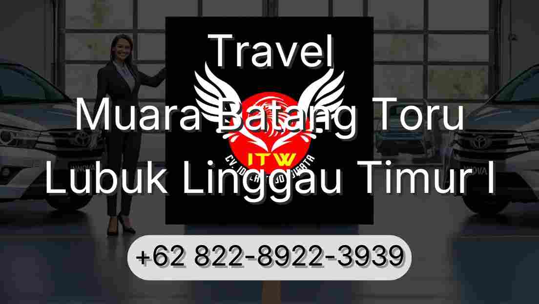 Travel Muara Batang Toru Lubuk Linggau Timur I