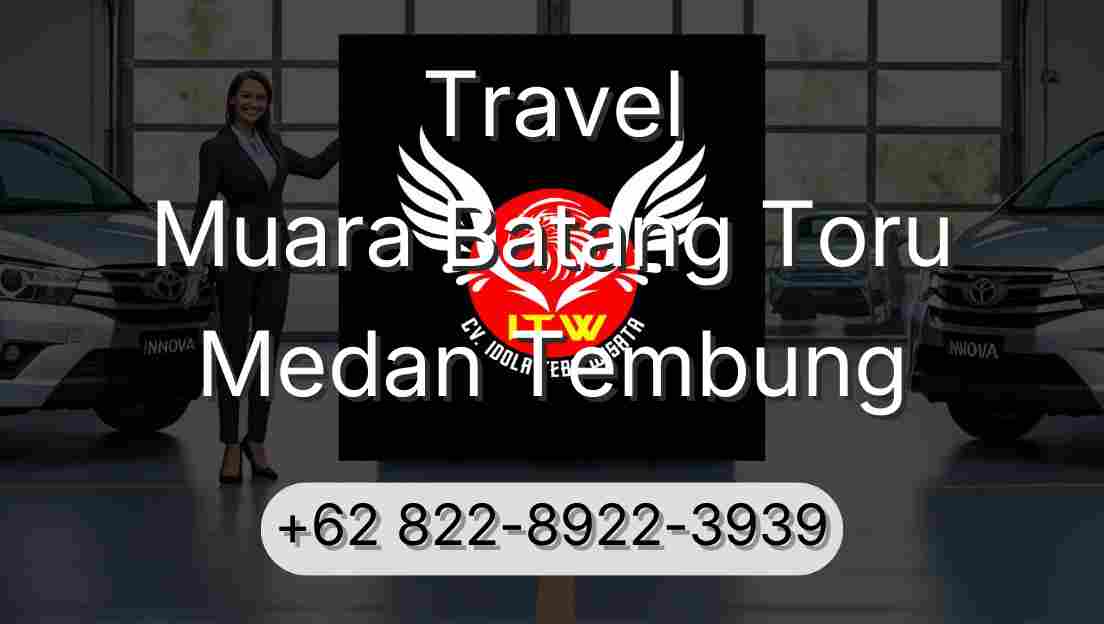 Travel Muara Batang Toru Medan Tembung