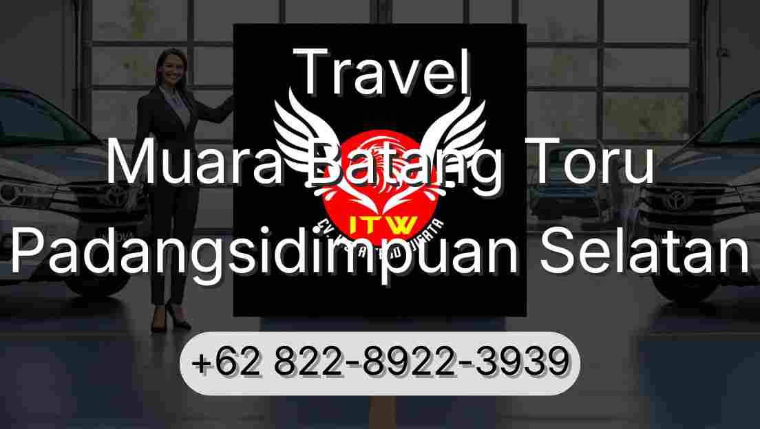Travel Muara Batang Toru Padangsidimpuan Selatan