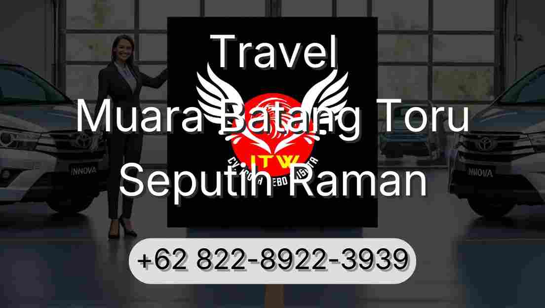 Travel Muara Batang Toru Seputih Raman