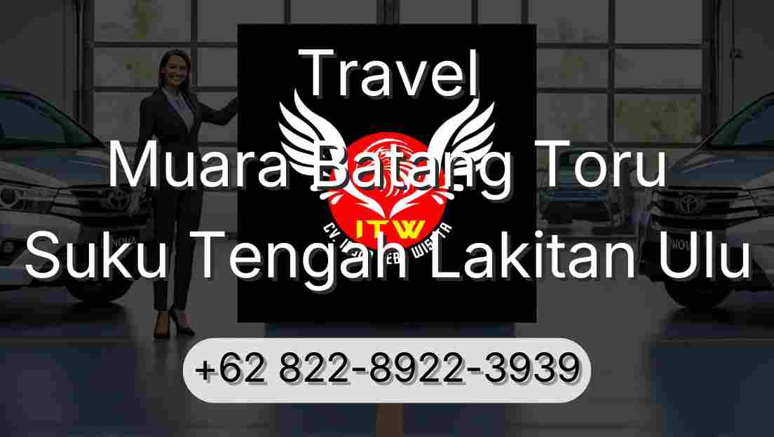 Travel Muara Batang Toru Suku Tengah Lakitan Ulu