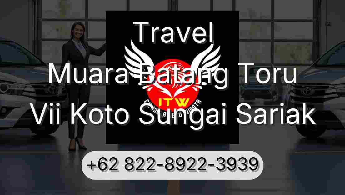 Travel Muara Batang Toru Vii Koto Sungai Sariak