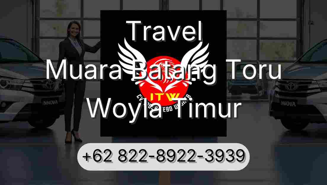 Travel Muara Batang Toru Woyla Timur