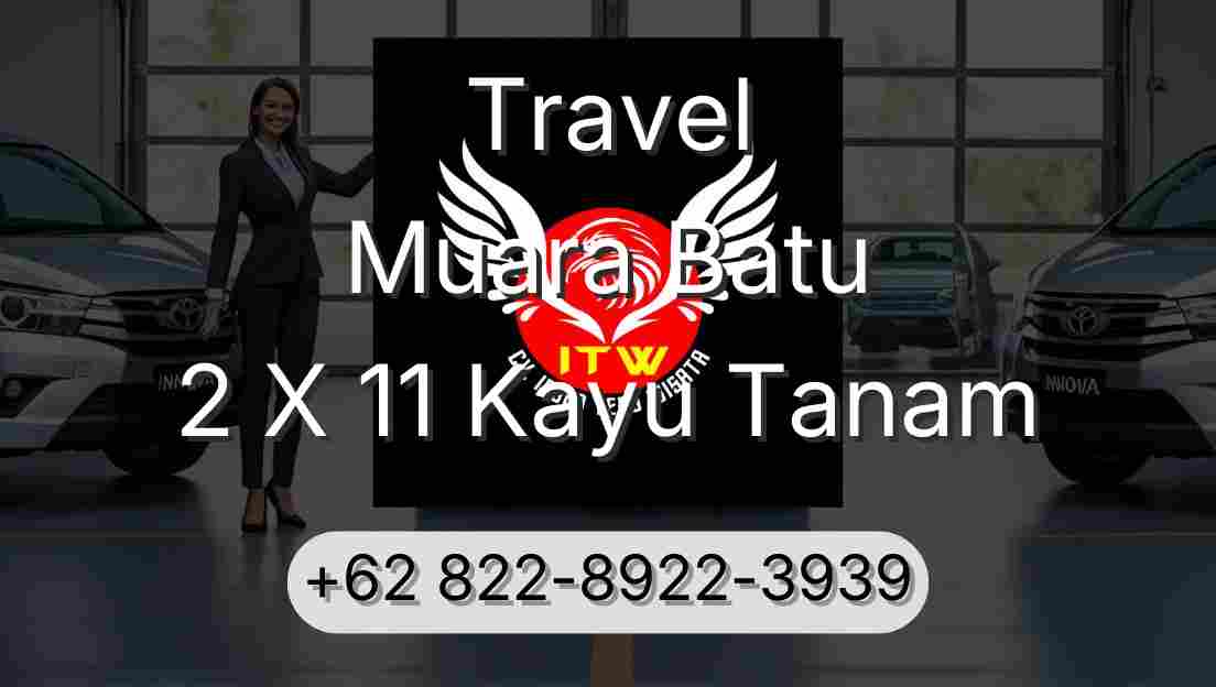 Travel Muara Batu 2 X 11 Kayu Tanam