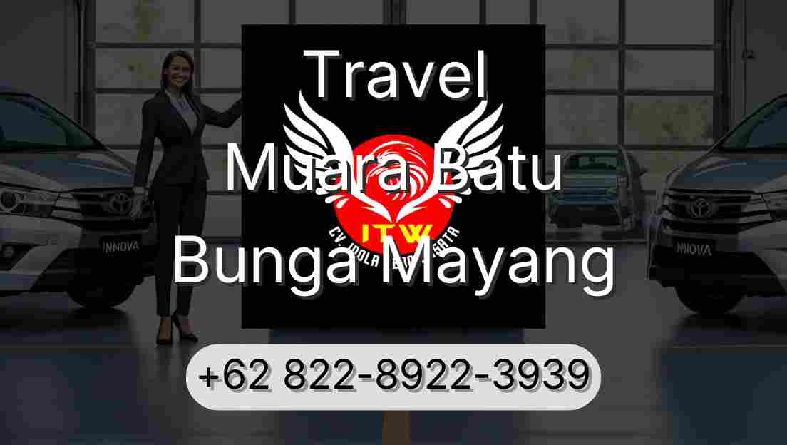 Travel Muara Batu Bunga Mayang
