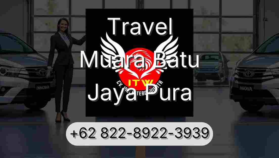 Travel Muara Batu Jaya Pura