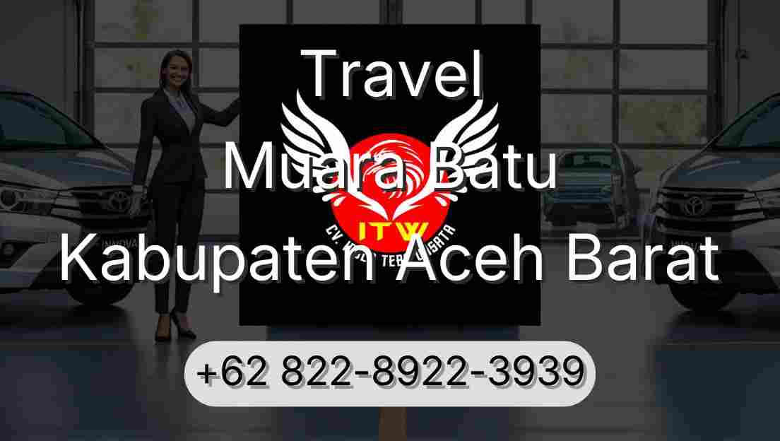 Travel Muara Batu Kabupaten Aceh Barat