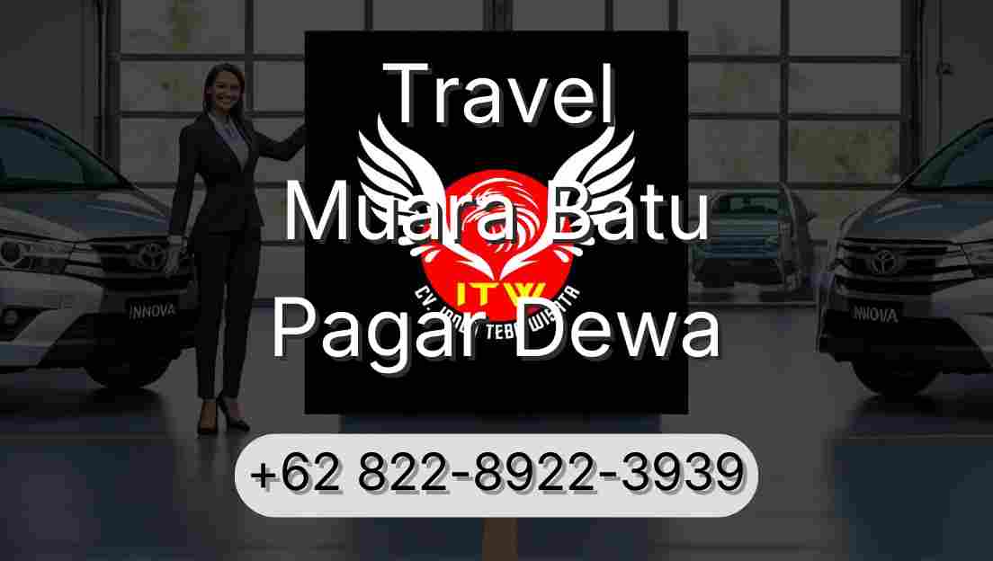 Travel Muara Batu Pagar Dewa