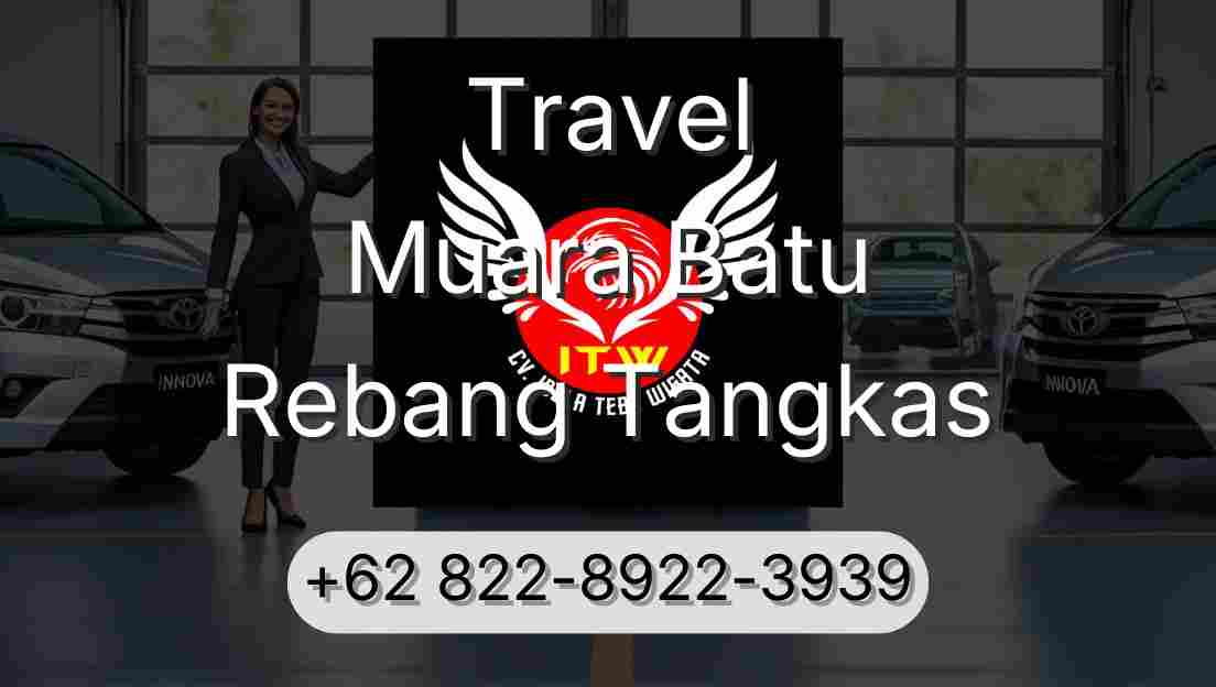 Travel Muara Batu Rebang Tangkas
