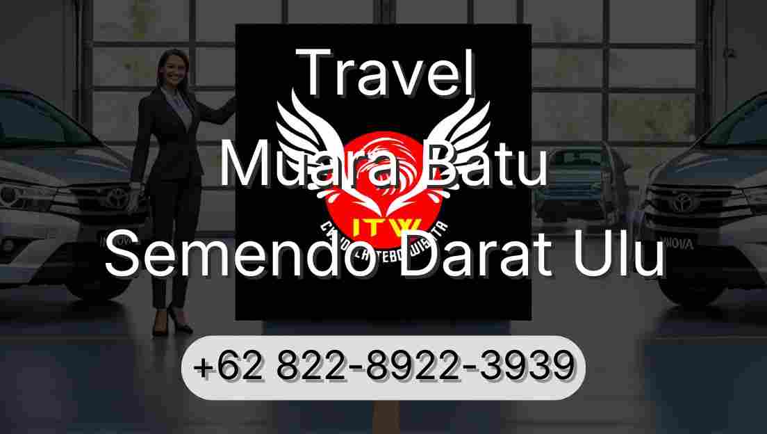 Travel Muara Batu Semendo Darat Ulu