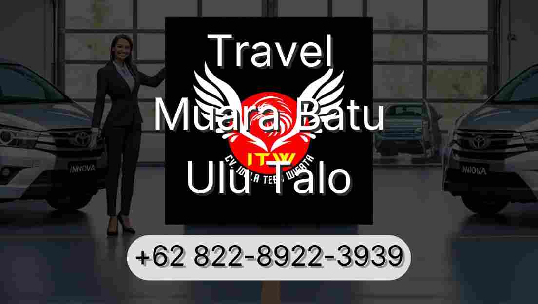 Travel Muara Batu Ulu Talo