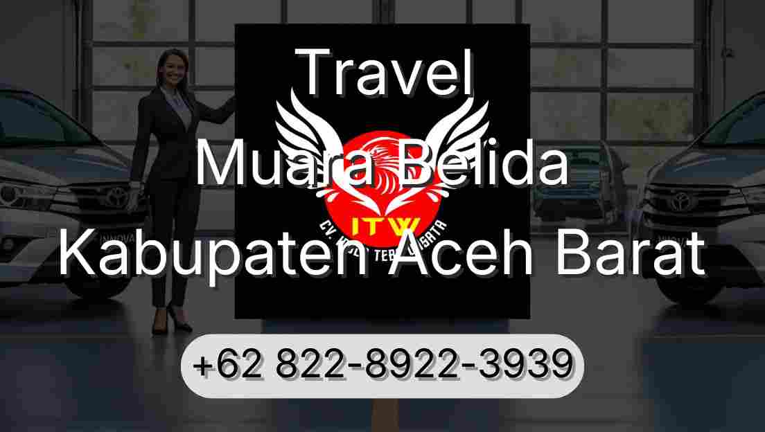 Travel Muara Belida Kabupaten Aceh Barat