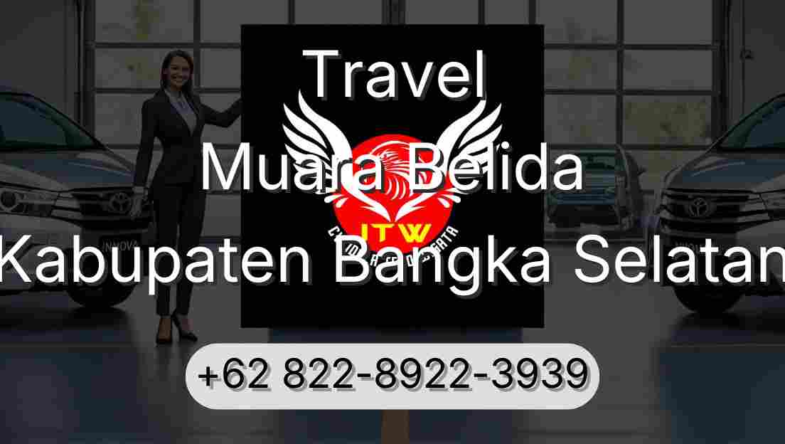 Travel Muara Belida Kabupaten Bangka Selatan