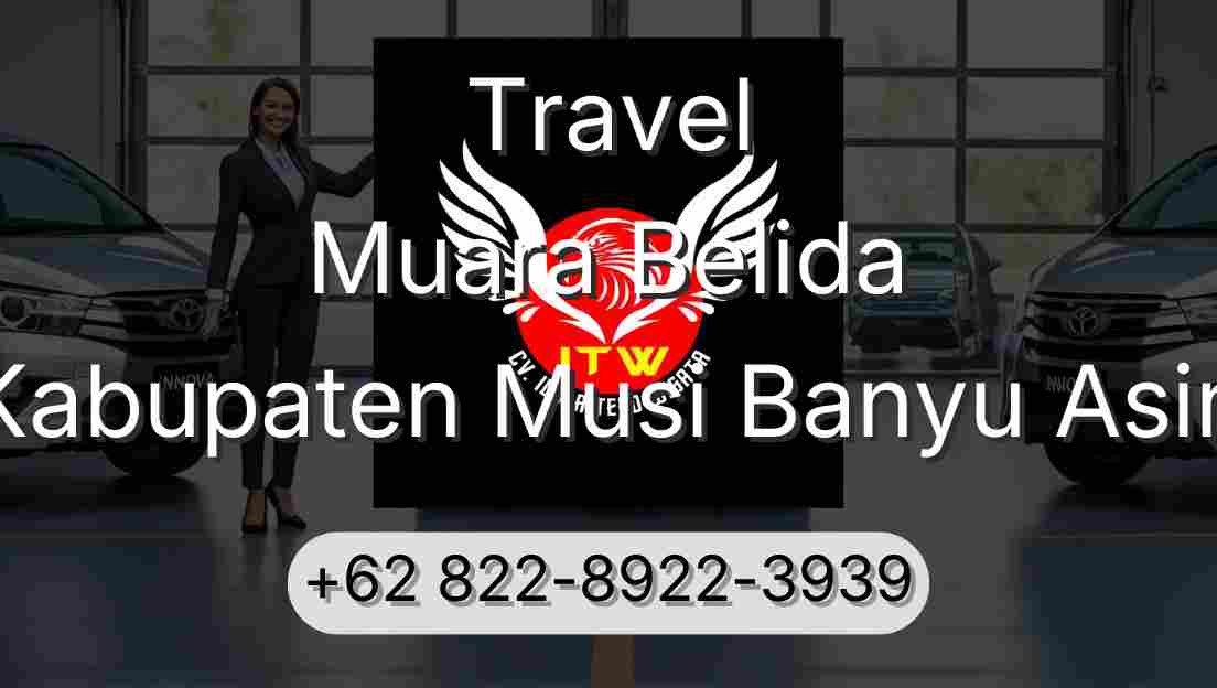 Travel Muara Belida Kabupaten Musi Banyu Asin