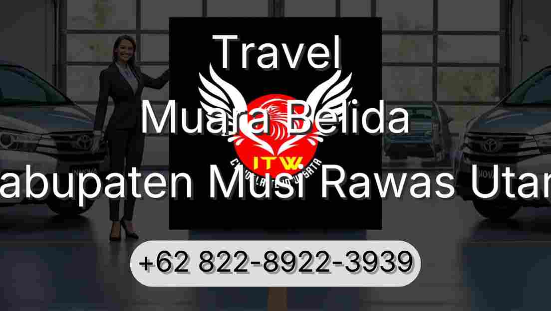 Travel Muara Belida Kabupaten Musi Rawas Utara