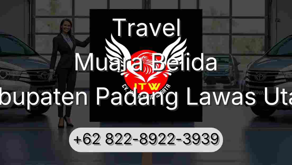 Travel Muara Belida Kabupaten Padang Lawas Utara