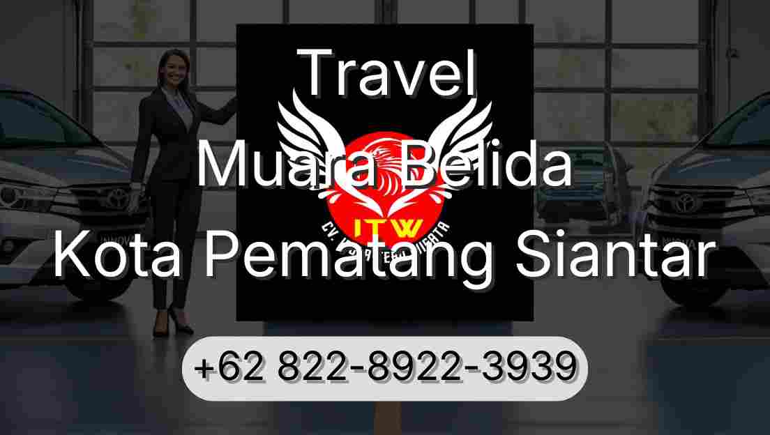Travel Muara Belida Kota Pematang Siantar