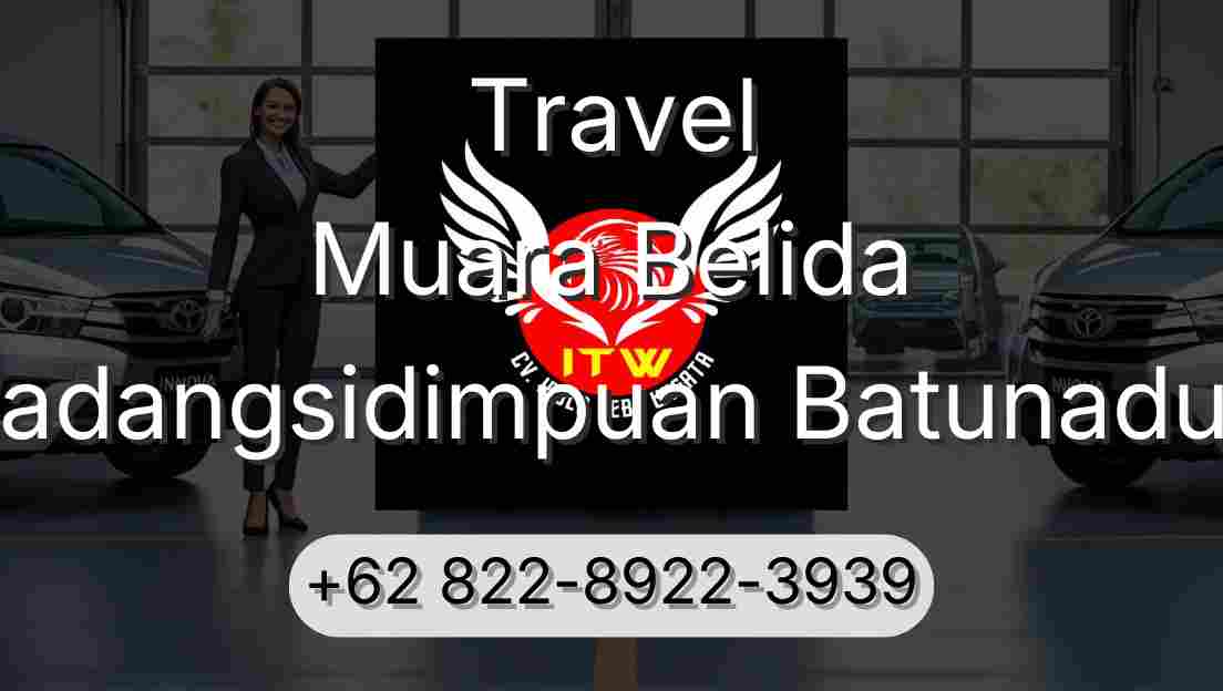 Travel Muara Belida Padangsidimpuan Batunadua