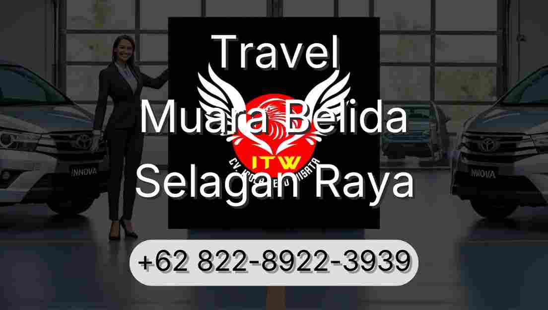 Travel Muara Belida Selagan Raya