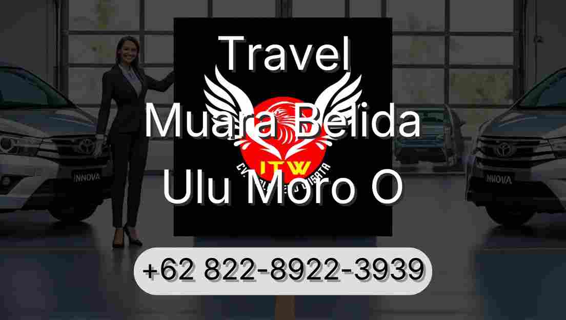 Travel Muara Belida Ulu Moro O
